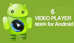 best video player apps for android