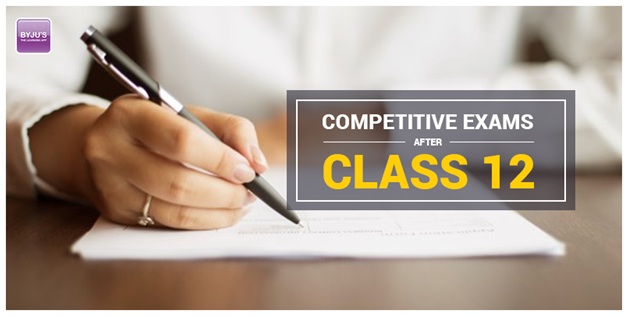 Competitive Exams After Class 12